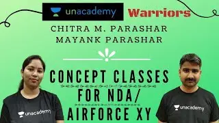 Maths & General Science Concept Classes || NDA/Airforce X || Mayank Parashar and Chitra M Parashar
