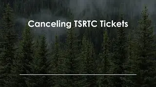 Canceling TSRTC Tickets