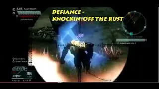 Defiance (PS3) - Knockin' off the Rust