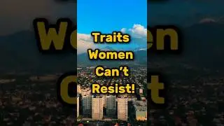 Irresistible Traits Women Find Most Attractive in Men #AttractionTips #DatingAdvice #SelfImprovement