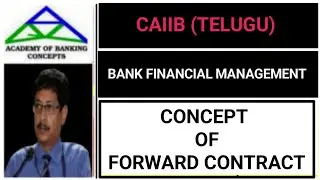 CONCEPT OF FORWARD CONTRACT