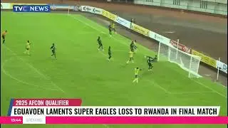 Eguavoen Laments Super Eagles Loss To Rwanda In Final AFCON Qualifying Match