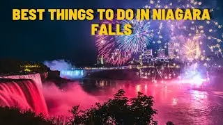 Best Things to Do in Niagara Falls |Winter Wonderland, Christmas Lights, Fireworks & NighttimeMagic