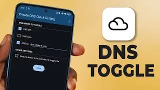 Как использовать приложение Private DNS Quick Toggle на Android &mdash; включение и выключение DNS