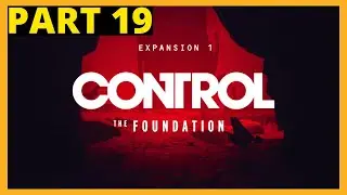 Control Playthrough Part - 19 - Star Performance