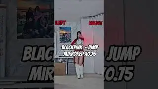 [MIRRORED x0.75] @BLACKPINK - JUMP 💁🏻&zwj;♀️ #blackpink #jump #kpop #dance #shorts #뛰어