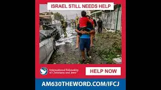 IFCJ -  Israel Needs Help! | AM 630 The Word Live Show (3-26-25)