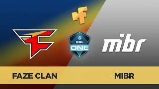 ESL One Cologne: FaZe Clan vs MIBR (Dust2) Group Stage