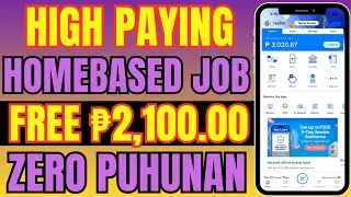 HIGH PAYING APPS FREE GCASH ₱2,100.00 LEGIT HOMEBASED JOB GAMIT ANG CELLPHONE 1MINUTES RECEIVED AGAD