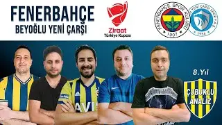 Fenerbahçe - Beyoğlu Yeni Çarşı | Türkiye Kupası 2. Maç