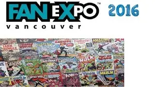 Fan Expo Vancouver 2016 Comic Finds!