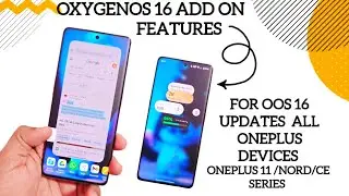 OxygenOS 16 add on features for any oneplus devices