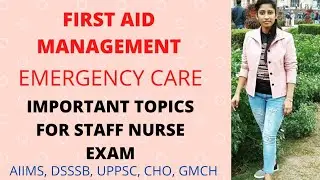AIIMS|DSSSB|GNM|BSC NURSING|UPPSC| IMPORTANT TOPICS OF FIRST AID #firstaid ##firstaidcourses |