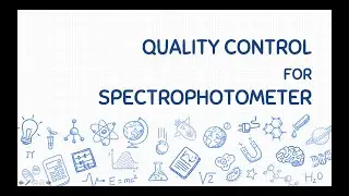 Quality Control of Spectrophotometer-Part III