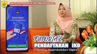 CARA DAFTAR IDENTITAS KEPENDUDUKAN DIGITAL DAN KEGUNAANYA