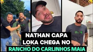 NATHAN CAPA LOKA CHEGA NO RANCHO DO CARLINHOS MAIA