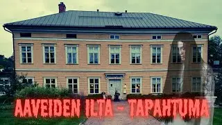 Mitä tapahtui Aaveiden ilta - tapahtumassa? 