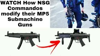 Animation: Watch How NSG Commandos modify their 9mm MP5 Submachine Guns