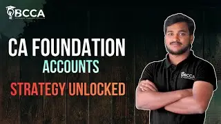 CA FOUNDATION ACCOUNTS STRATEGY UNLOCKED ....