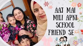 Vlog -47 ✨ Veerika Turns 7 Months Old | Met My School Friend After So Long | Such a Beautiful Day 💕