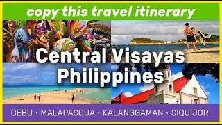 Central Visayas Philippines Travel Guide | Ultimate Island Itinerary