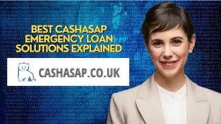 Best CashASAP Emergency Loan Solutions Explained