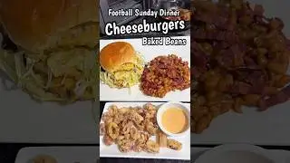 Cheeseburgers & Baked Beans 🍔 Football Sunday Dinner for My Husband #dinner #football #cooking