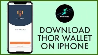 How to Download Thor Wallet App on iPhone 2024?