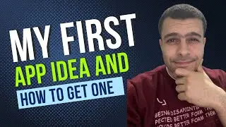 My First App Idea And How To Get One