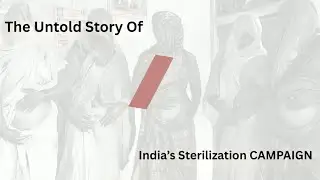 Behind the Emergency: The Real Cost of India's Family Planning Mission