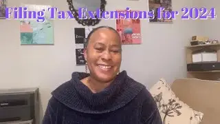 Filing Tax Extensions for 2024