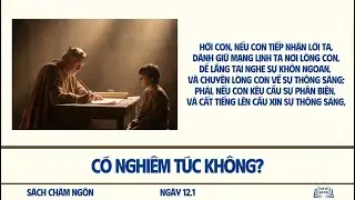 12.1 – CÓ NGHIÊM TÚC KHÔNG? | CHÂM NGÔN TẬP 1