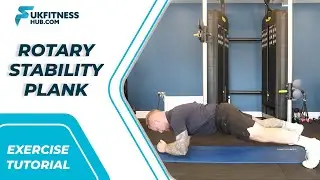 Exercise Tutorial: Rotary Stability Plank