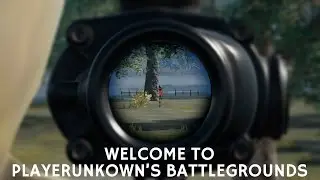 PUBG - Welcome To Playerunkown's Battlegrounds