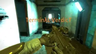 GMod Realism | Half Life: Termin&lambda;L VerdicT