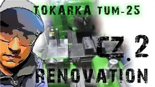 Tokarka TUM25 - Odbudowa - renovation