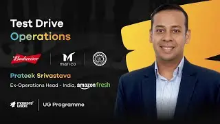 Operations Management | Prateek Srivastava, Ex-Operations Head- India, Amazon Fresh