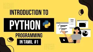 Introduction to Python programming in Tamil #pythonprogramming #python #pythonforbeginners