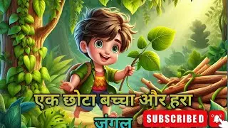 A Little Child and the Green Forest 🌿 #moralstory #cartoon #hindistories #cartoonstory