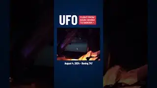 UFO / UAP Sighting August by Pilots from a Boeing 747