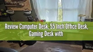 Review Computer Desk, 55 Inch Office Desk, Gaming Desk with Storage, Writing Desk Work Desk for Home