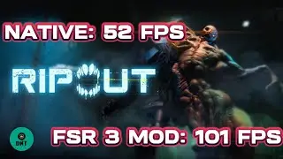 RIPOUT - FSR 3 Mod - No ghosting and flickering - Install Guide