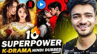 Top 10 Best Superpower Korean Drama in Hindi Dubbed | Netflix | Mx Player