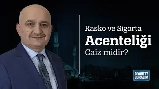 Kasko ve Sigorta Acenteliği Caiz midir?