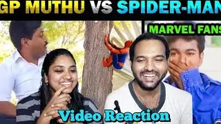 GP Muthu Vs Spiderman Troll  Video Reaction🐜😜🤭😅 | Today Trending | Tamil Couple Reaction