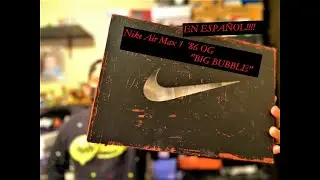 Nike Air Max 1 86 OG Big Bubble en Español !!!! | EL AIR MAX DEL AÑO? | IMPRESIONANTE ZAPATILLA !!!!