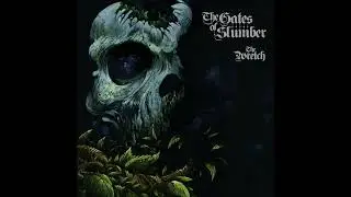 The Gates of Slumber: The Wretch