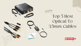 Top 5 Best Optical To 3.5mm Cables