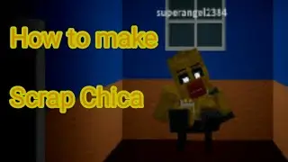 [ROBLOX/FNAF] How to make Scrap Chica in Animatronic World