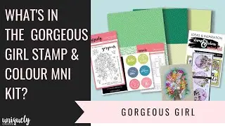 What's in the Uniquely Creative Gorgeous Girl Mini Kit September 2021